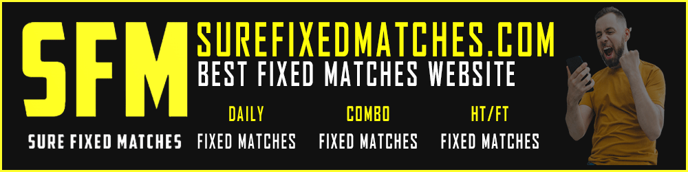Sure Fixed Matches
